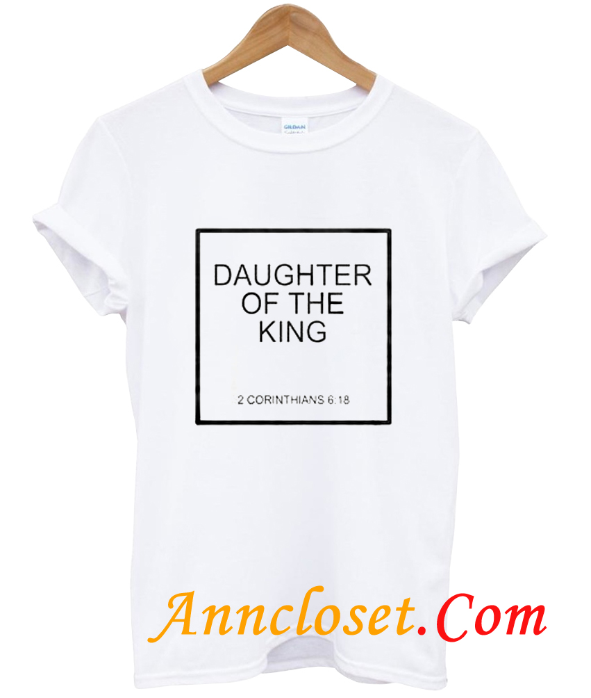 daughter of the king shirt